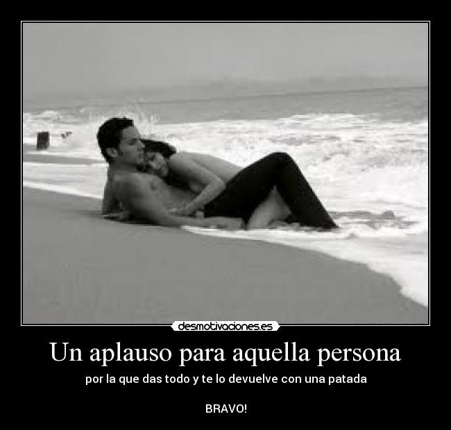 Un aplauso para aquella persona - 