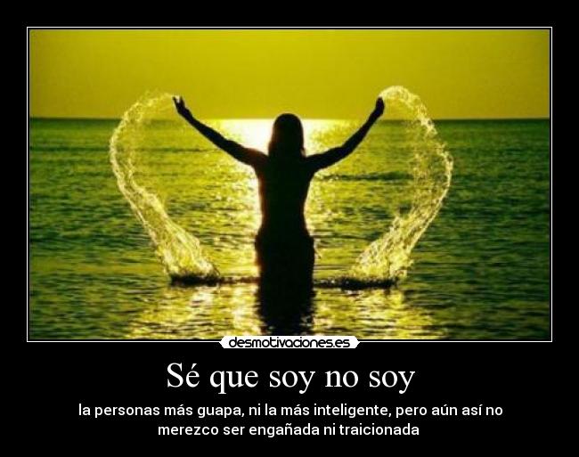 Sé que soy no soy - 