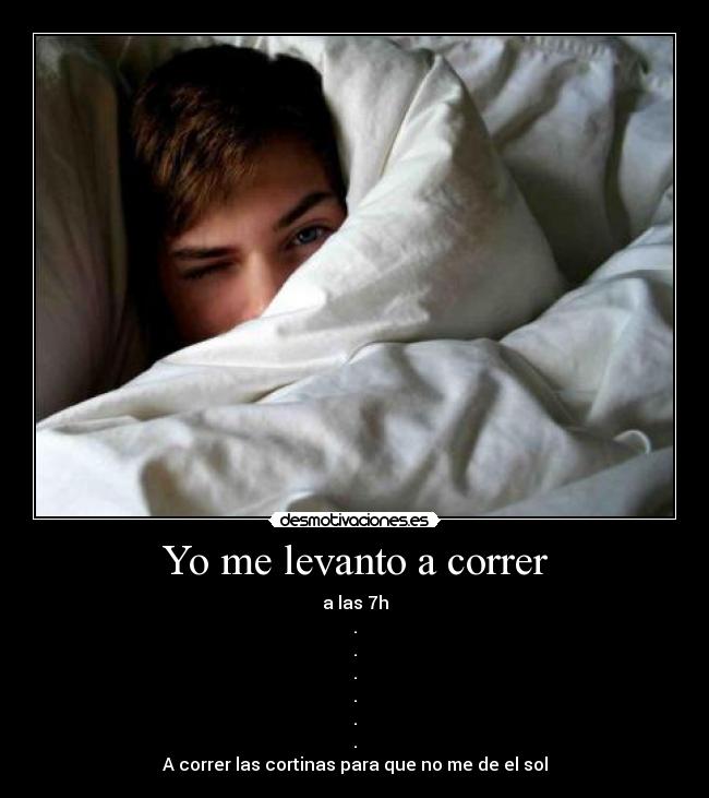 carteles correr cortinas desmotivaciones