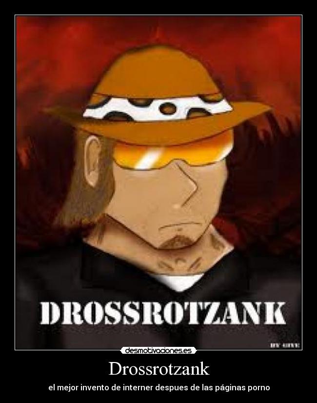 Drossrotzank - 