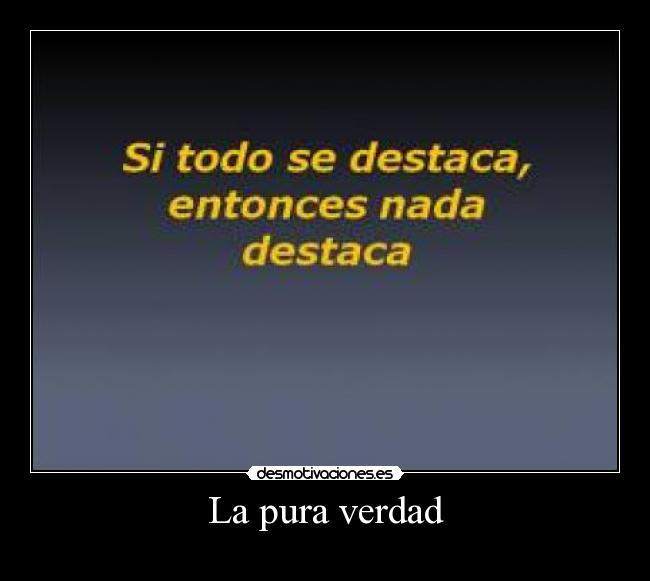 La pura verdad -
