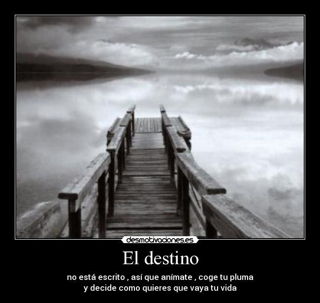 El destino -