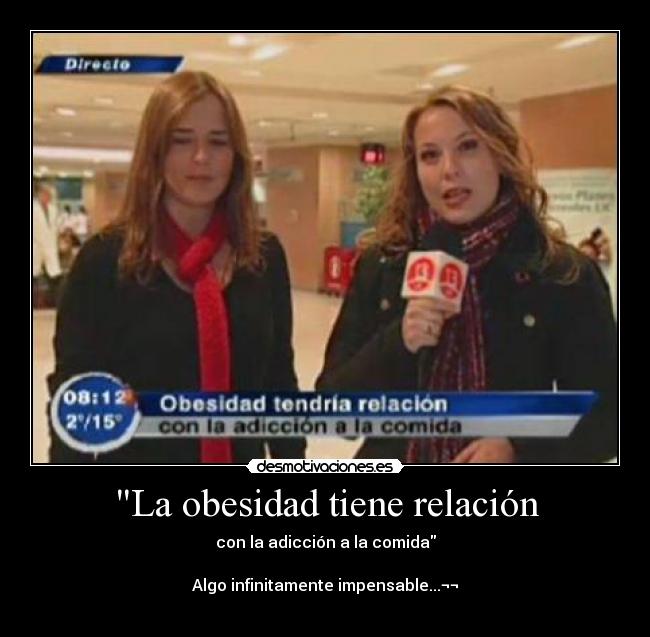 La obesidad tiene relación -