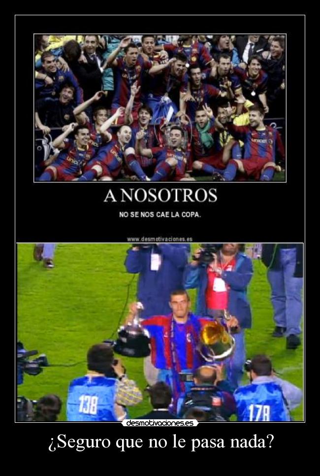 ¿Seguro que no le pasa nada? - 