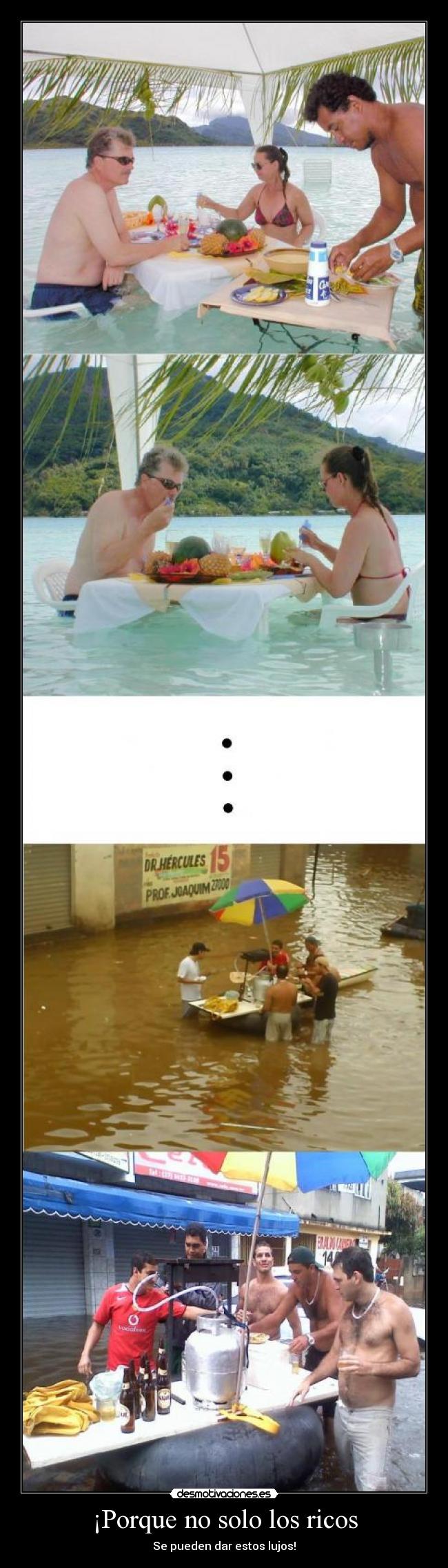 ¡Porque no solo los ricos - 