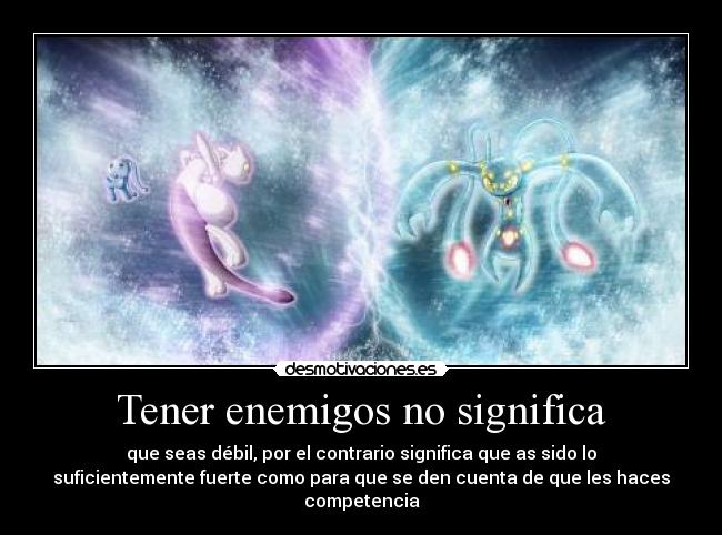 carteles manatwo mewtwo enemigos guerra manaphi desmotivaciones