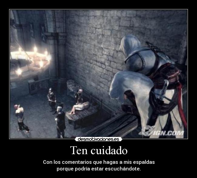 Ten cuidado - 