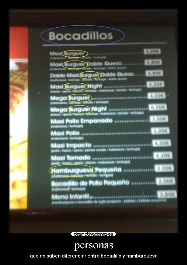 personas - que no saben diferenciar entre bocadillo y hamburguesa