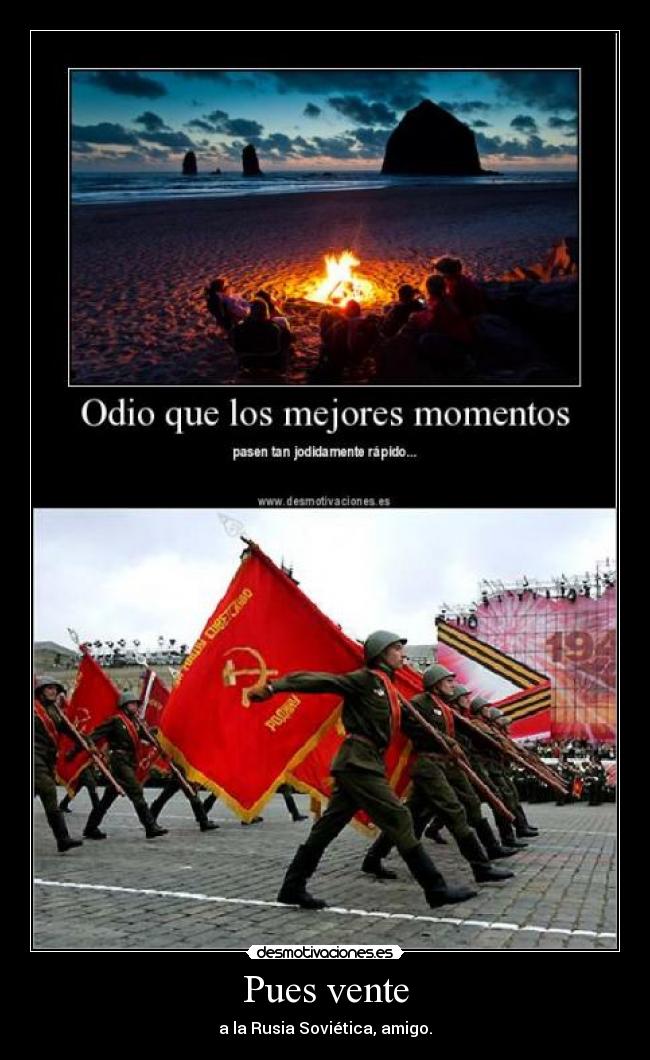 carteles pues vente rusia sovietica amigo desmotivaciones