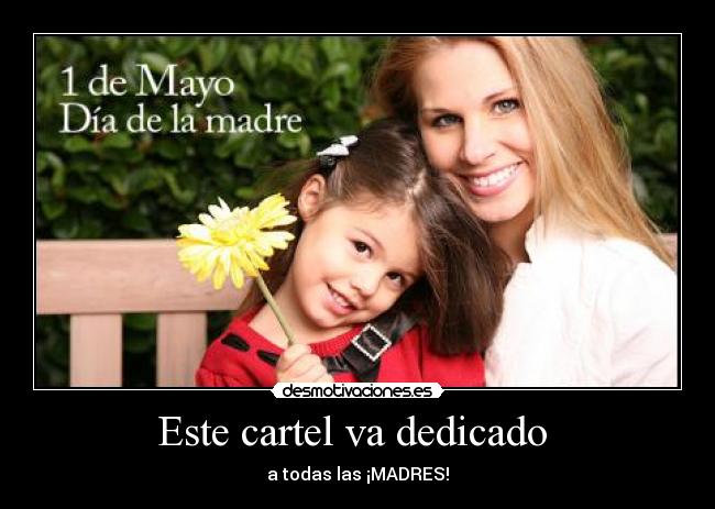 Este cartel va dedicado -