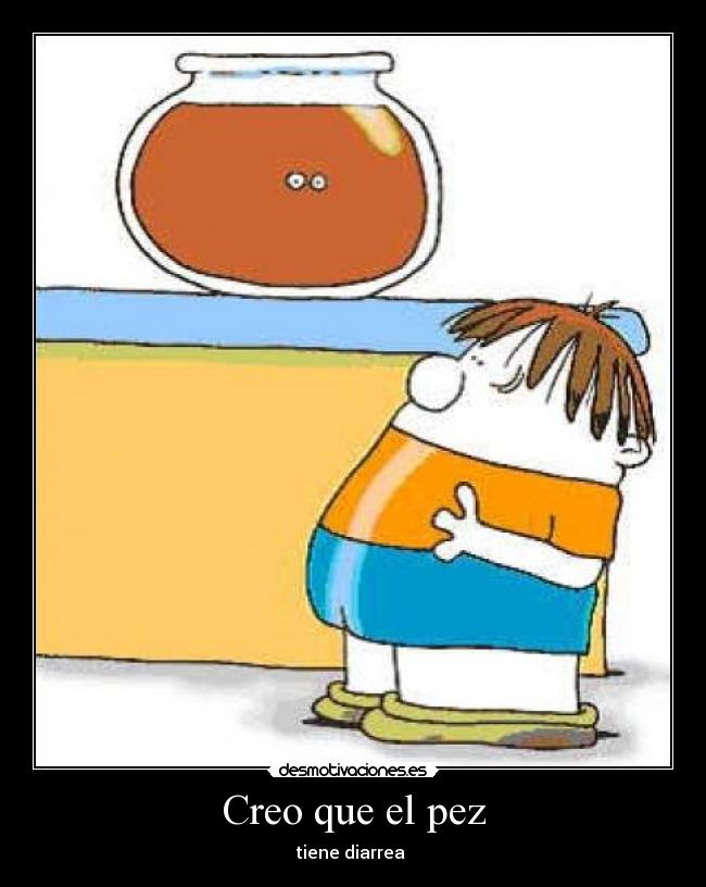 Creo que el pez - 