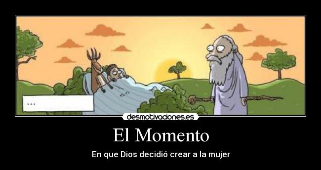 El Momento - En que Dios decidió crear a la mujer