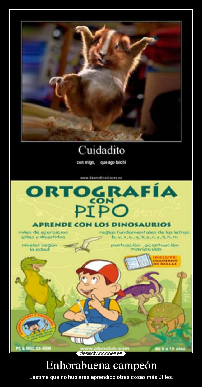 Enhorabuena campeón -