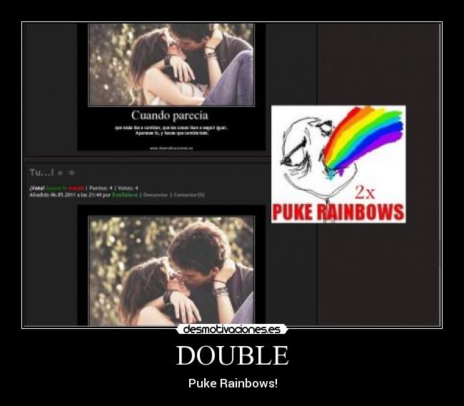 DOUBLE - Puke Rainbows!