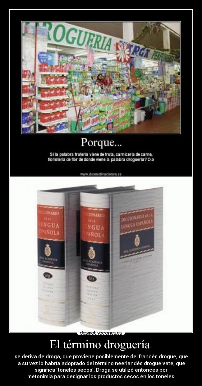 El término droguería -