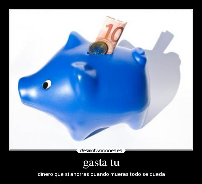 gasta tu - 