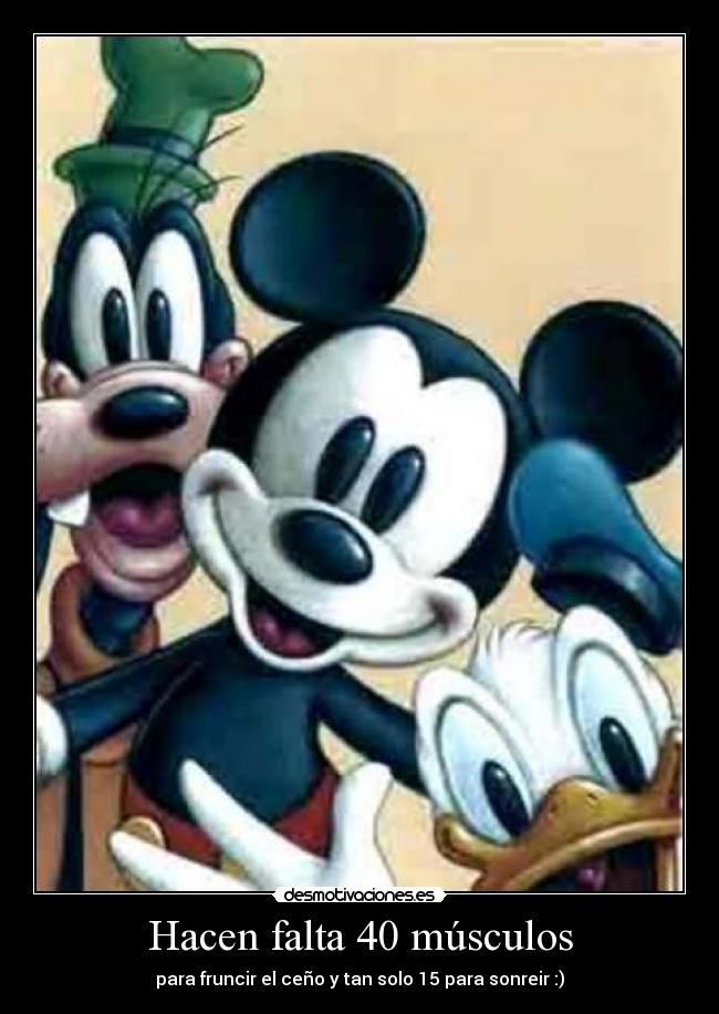 Hacen falta 40 músculos -
