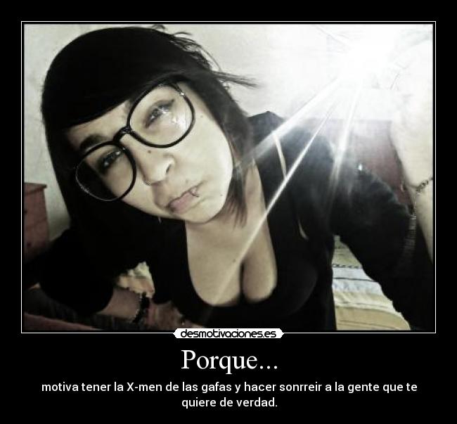 Porque... -