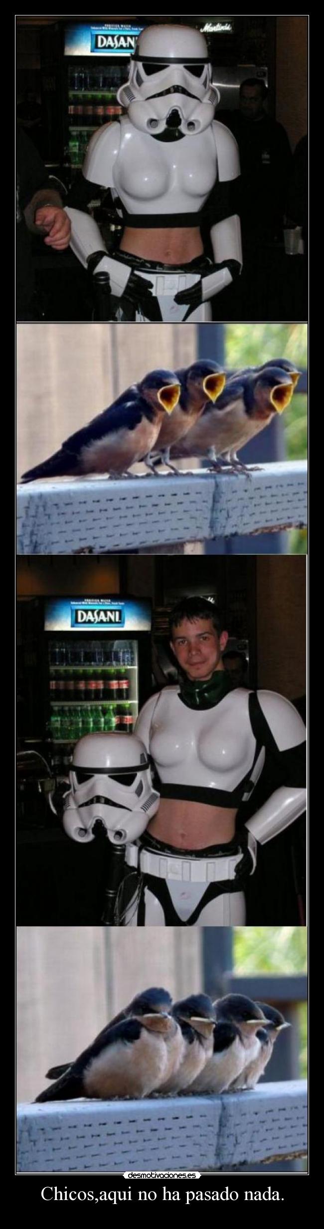 Chicos,aqui no ha pasado nada. - 