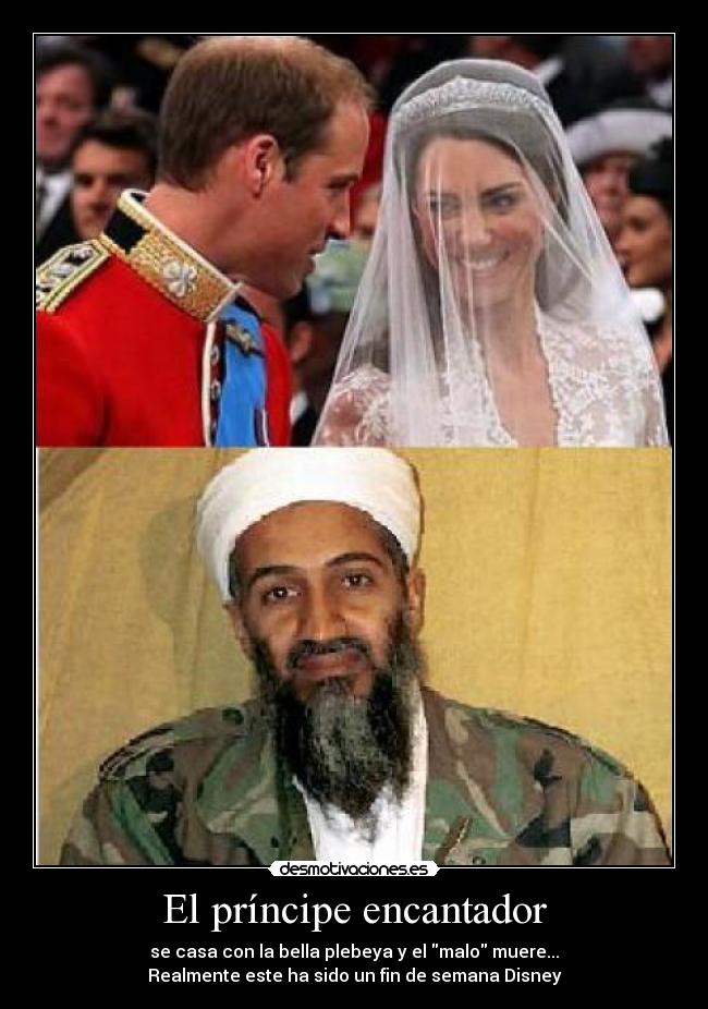 El príncipe encantador - se casa con la bella plebeya y el malo muere...
Realmente este ha sido un fin de semana Disney