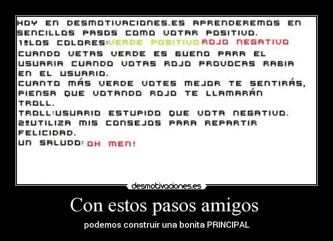 Con estos pasos amigos - podemos construir una bonita PRINCIPAL