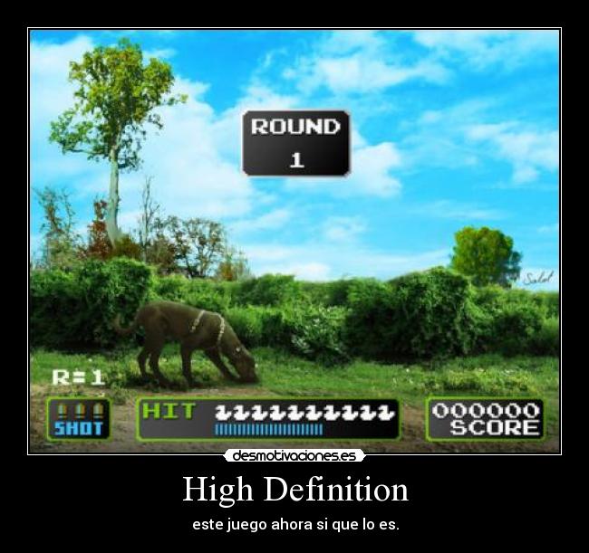 High Definition - este juego ahora si que lo es.