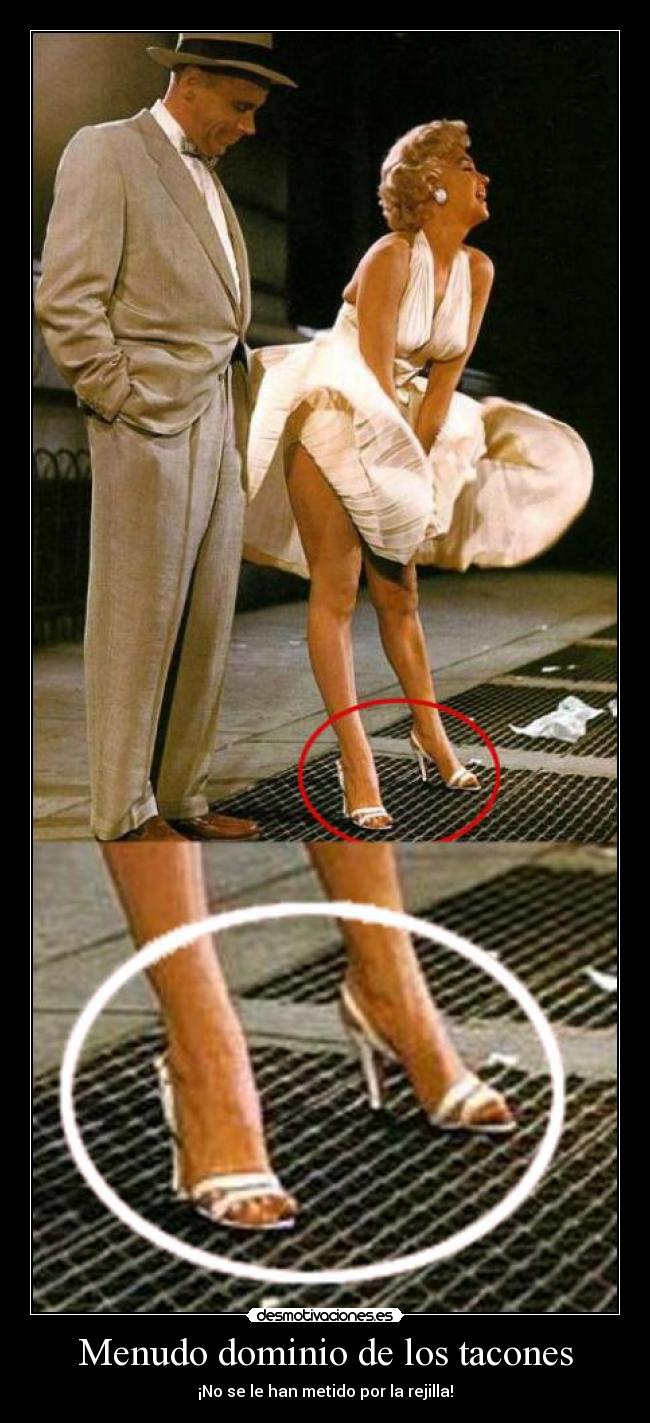 Menudo dominio de los tacones -