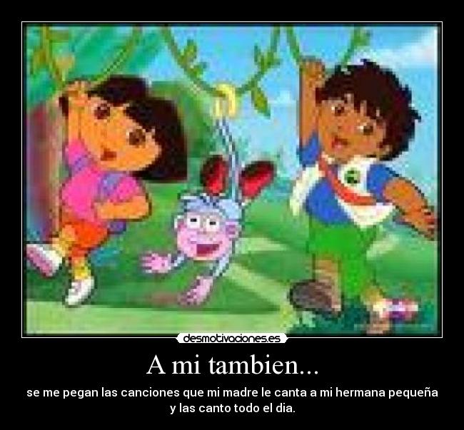 A mi tambien... - 