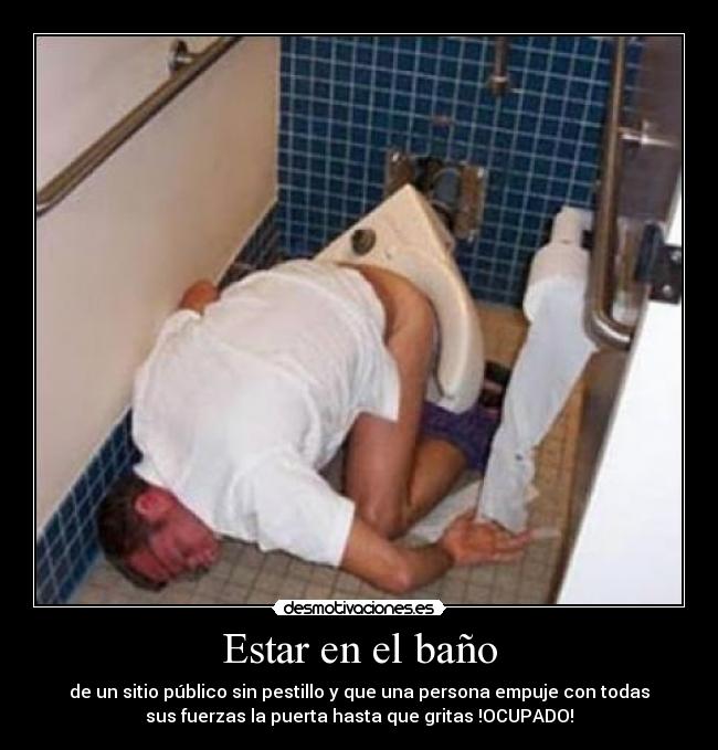 Estar en el baño -