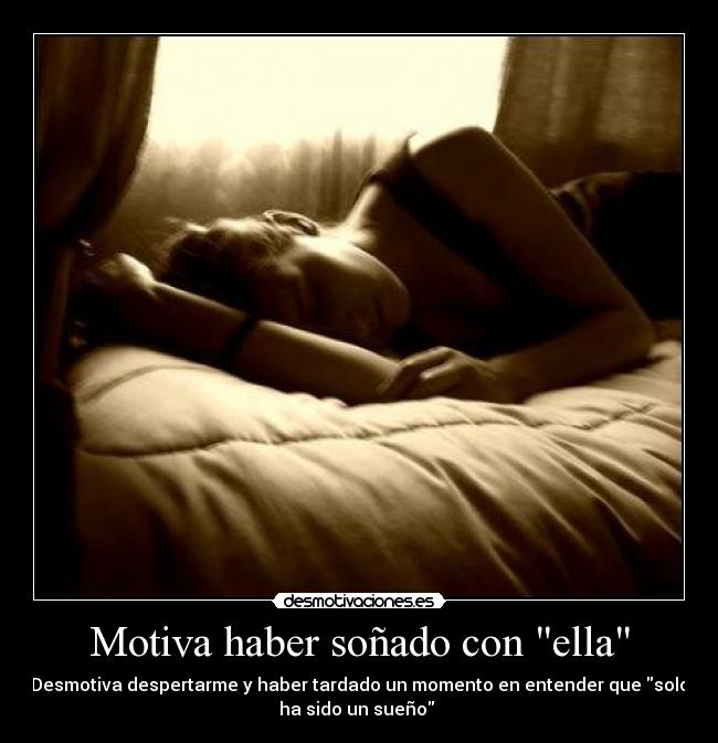 Motiva haber soñado con ella - 