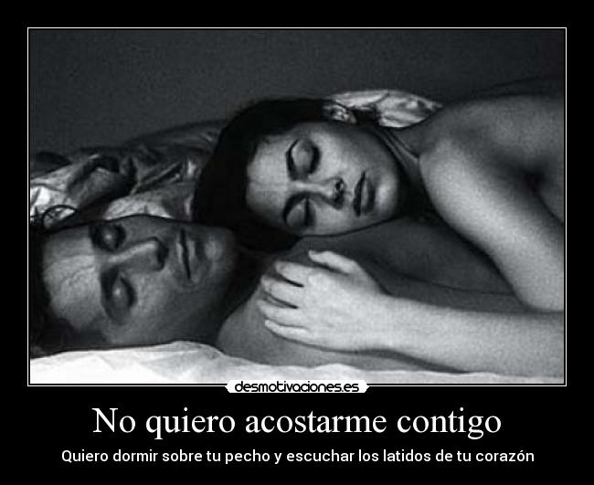 No quiero acostarme contigo - 