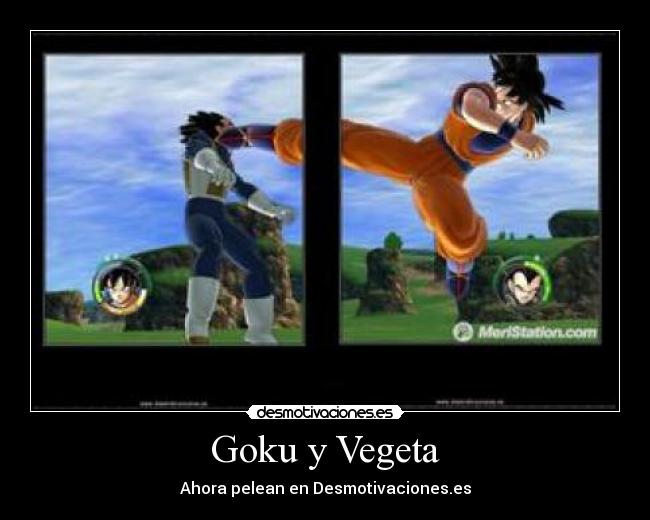 Goku y Vegeta - Ahora pelean en Desmotivaciones.es