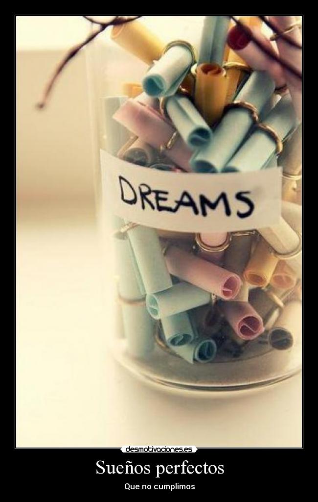 Sueños perfectos -
