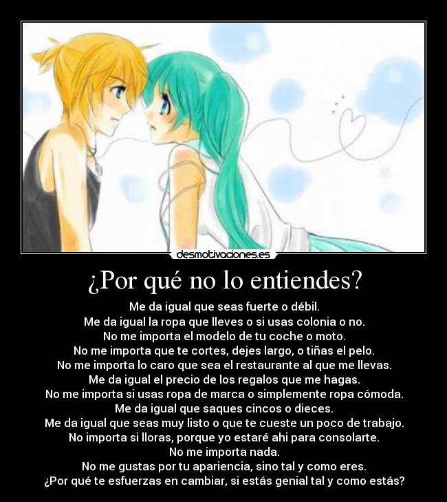 ¿Por qué no lo entiendes? -