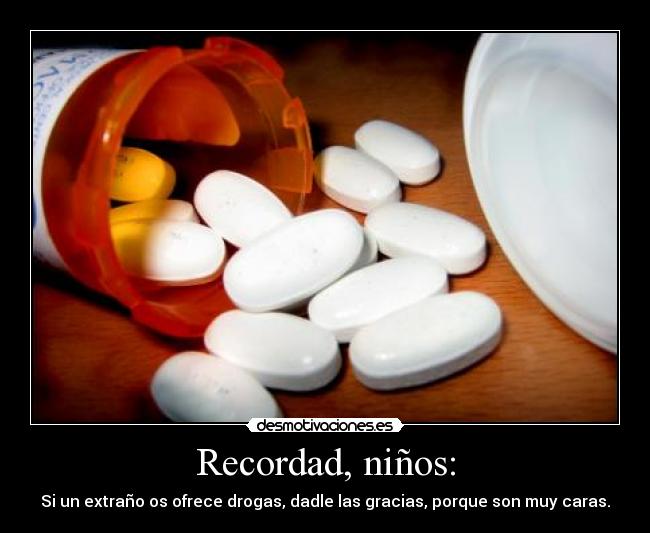 Recordad, niños: - 
