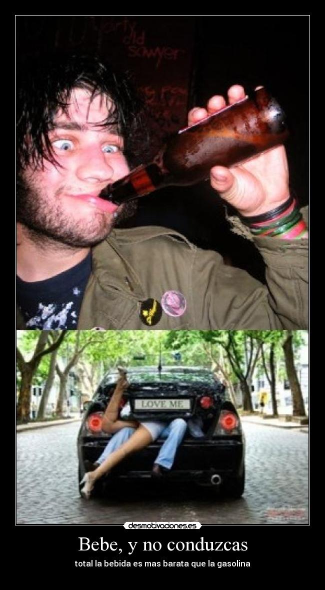 Bebe, y no conduzcas -