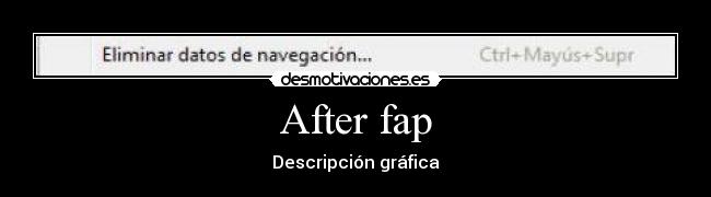 After fap - Descripción gráfica