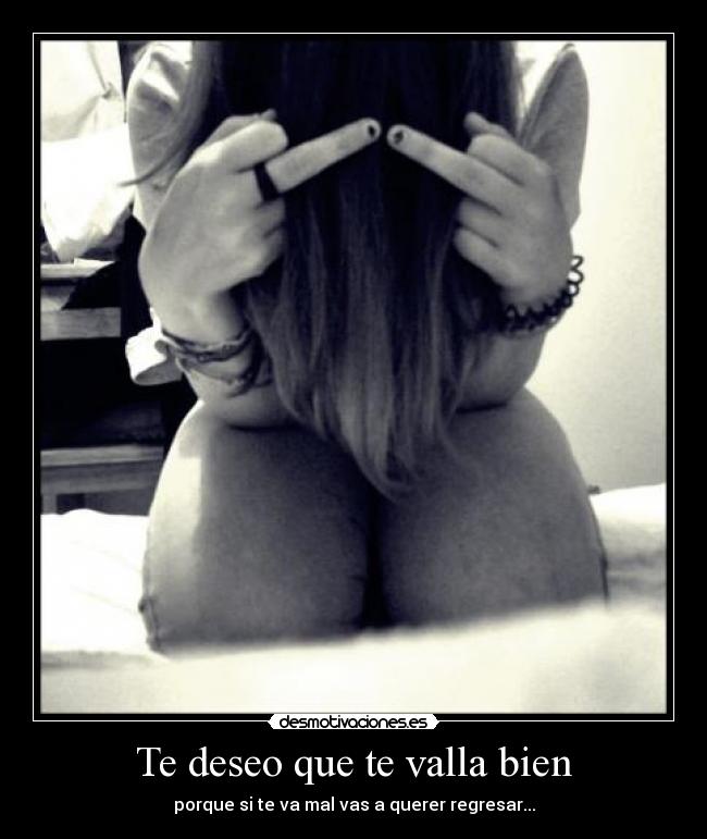 Te deseo que te valla bien - 