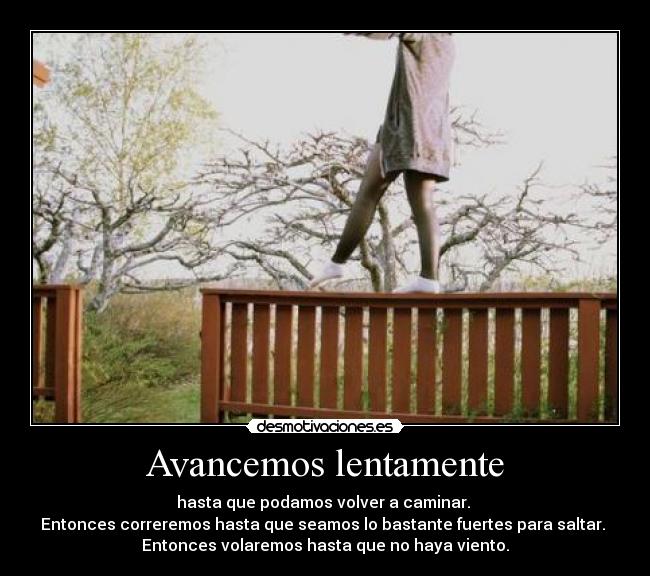 Avancemos lentamente - 