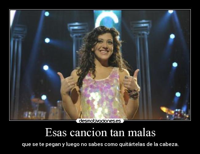 Esas cancion tan malas -