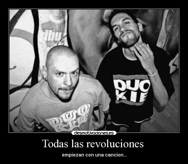 Todas las revoluciones - empiezan con una cancion...