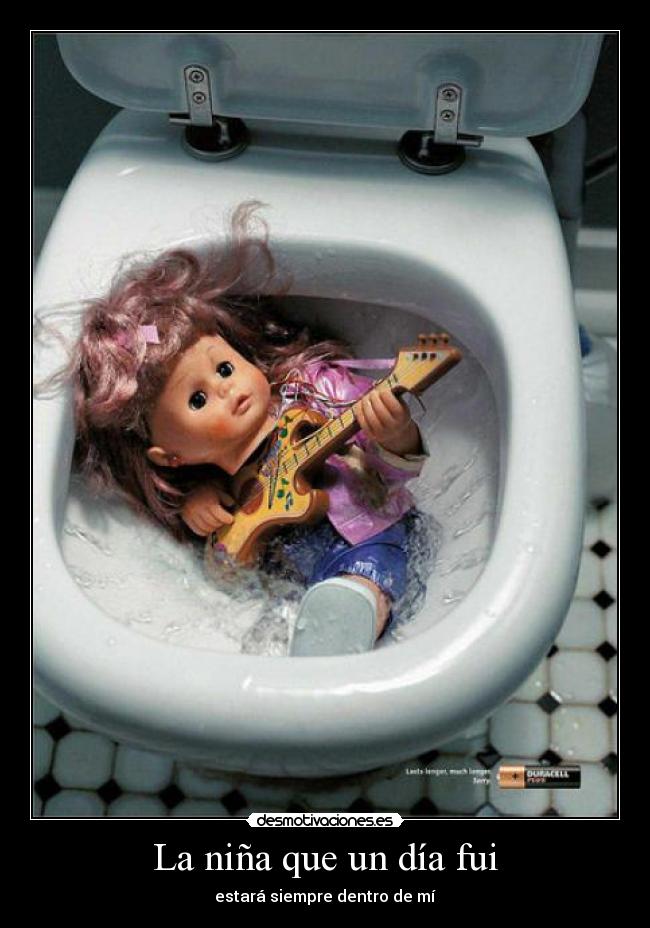 La niña que un día fui - estará siempre dentro de mí