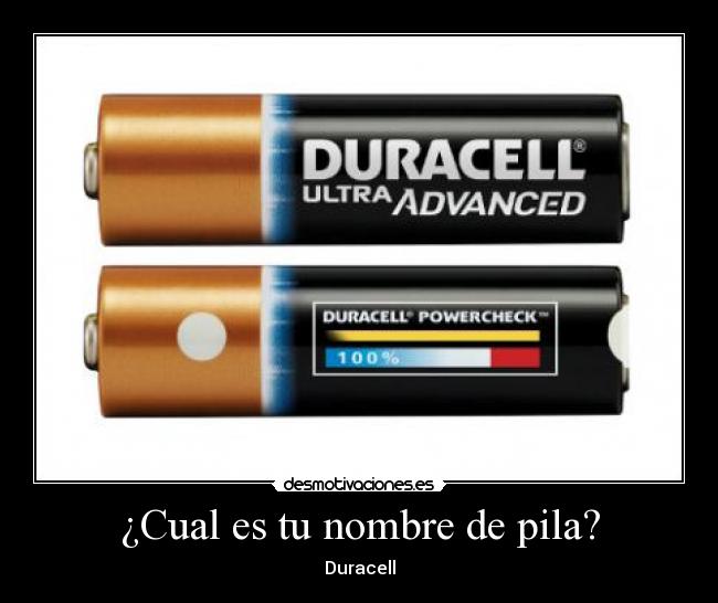 ¿Cual es tu nombre de pila? - Duracell