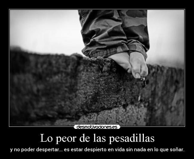 Lo peor de las pesadillas -