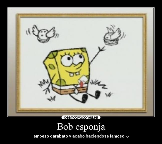 Bob esponja - empezo garabato y acabo haciendose famoso -.-