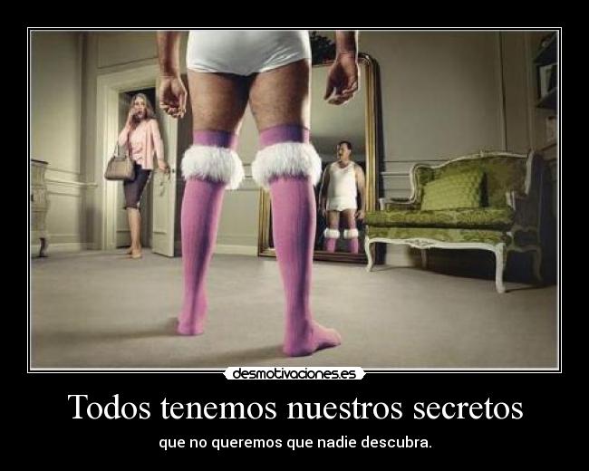 Todos tenemos nuestros secretos -