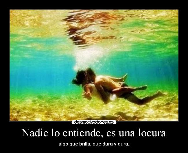 Nadie lo entiende, es una locura -