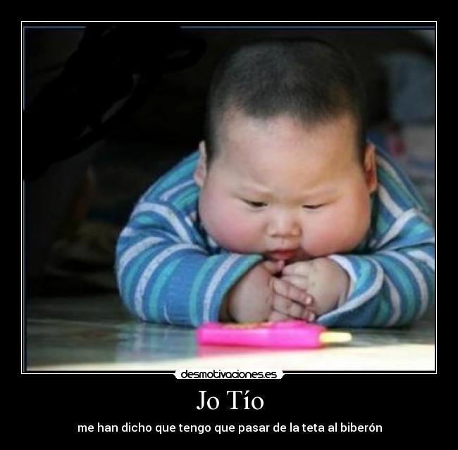 Jo Tío - me han dicho que tengo que pasar de la teta al biberón