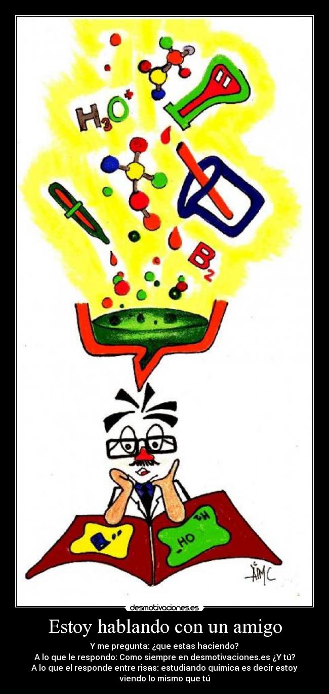 Estoy hablando con un amigo -