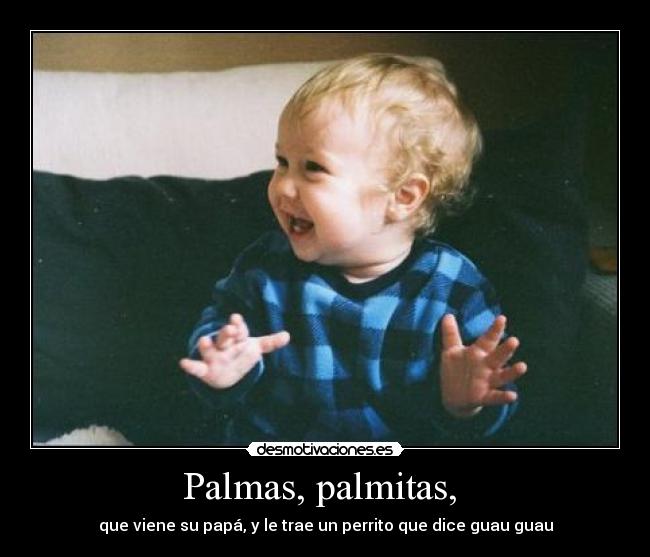Palmas, palmitas, -